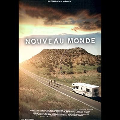 Nouveau Monde (2005) afişi Nouveau Monde (2005) afişi