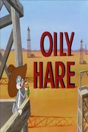 Oily Hare (1952) afişi Oily Hare (1952) afişi