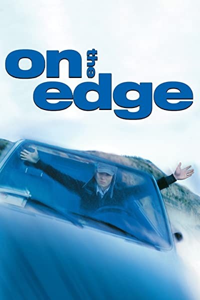 On the Edge (2001) afişi On the Edge (2001) afişi