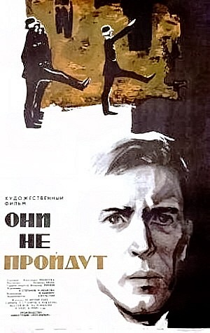 Oni ne proydut (1965) afişi Oni ne proydut (1965) afişi