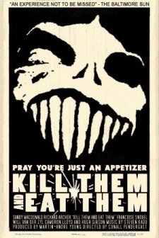 Onları öldürmek Ve Yemek (2003) afişi