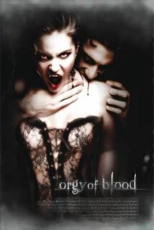 Orgy Of Blood (2010) afişi