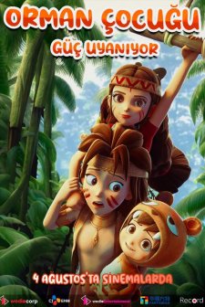 Orman Çocuğu: Güç Uyanıyor