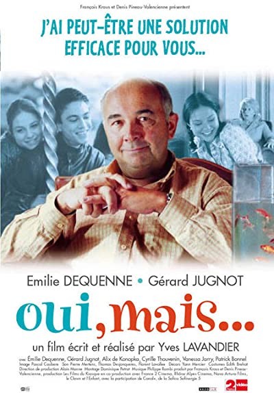 Oui, Mais... (2001) afişi Oui, Mais... (2001) afişi