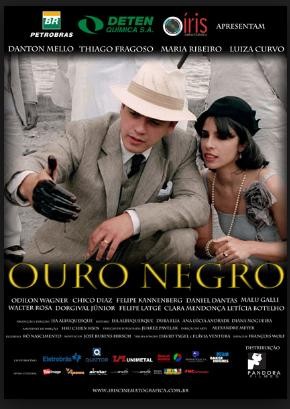 Ouro Negro (2009) afişi Ouro Negro (2009) afişi