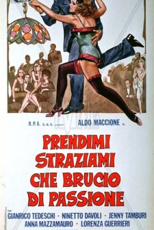 Prendimi, Straziami Che Brucio Di Passione (1975) afişi