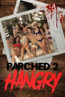 Parched 2: Hangry