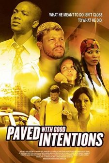 Paved With Good Intentions (2006) afişi