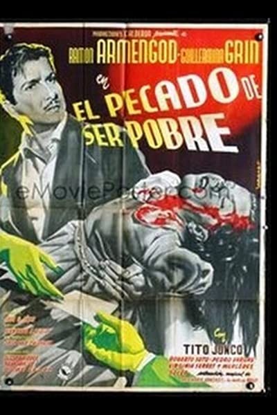 Pecado De Ser Pobre (1950) afişi Pecado De Ser Pobre (1950) afişi