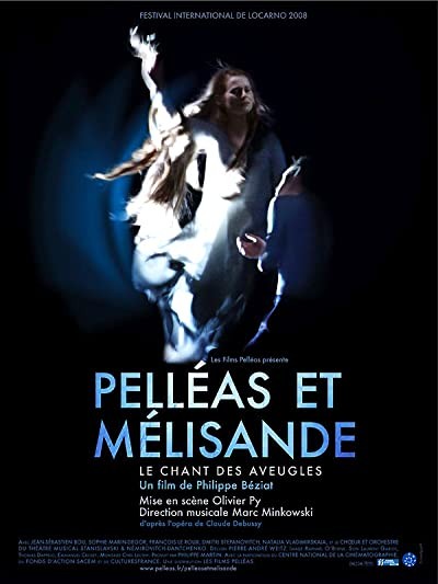 Pelléas Et Mélisande, Le Chant Des Aveugles (2008) afişi Pelléas Et Mélisande, Le Chant Des Aveugles (2008) afişi