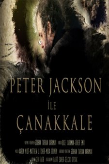 Peter Jackson İle Çanakkale