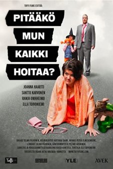 Pitääkö Mun Kaikki Hoitaa? (2012) afişi