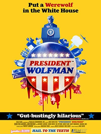 President Wolfman (2012) afişi President Wolfman (2012) afişi