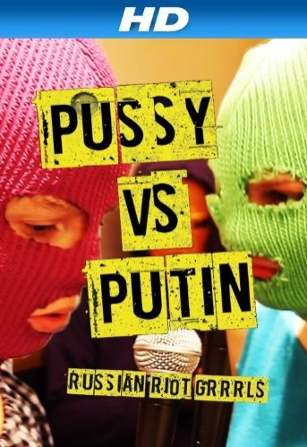Pussy Putin'e Karşı (2014) afişi Pussy Putin'e Karşı (2014) afişi