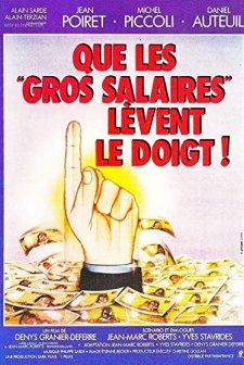 Que Les Gros Salaires Lèvent Le Doigt! (1982) afişi
