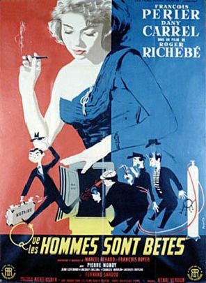 Que Les Hommes Sont Bêtes (1957) afişi Que Les Hommes Sont Bêtes (1957) afişi