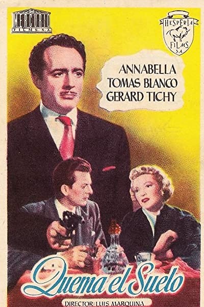 Quema El Suelo (1952) afişi Quema El Suelo (1952) afişi