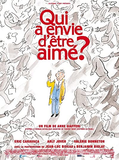 Qui A Envie D'être Aimé? (2010) afişi Qui A Envie D'être Aimé? (2010) afişi