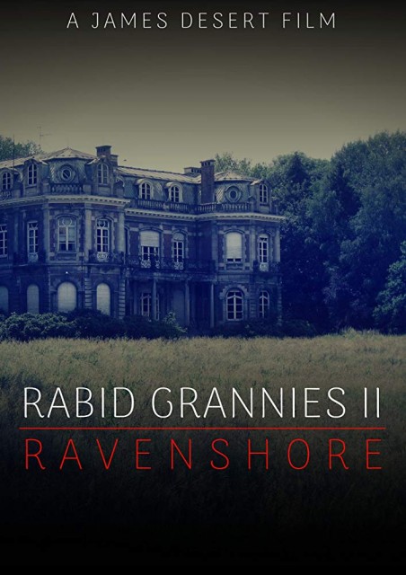 Rabid Grannies 2: Ravenshore (2021) afişi Rabid Grannies 2: Ravenshore (2021) afişi