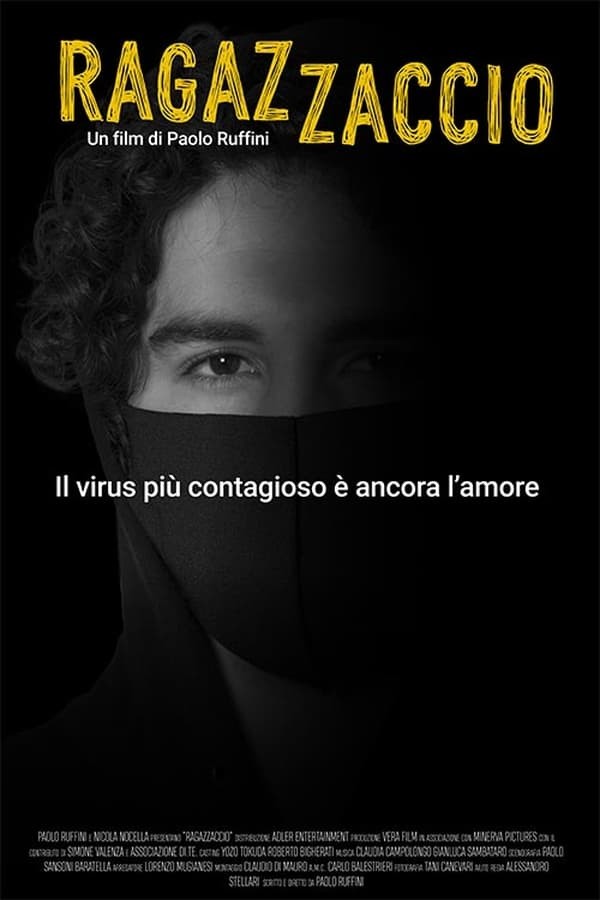 Ragazzaccio (2023) afişi Ragazzaccio (2023) afişi