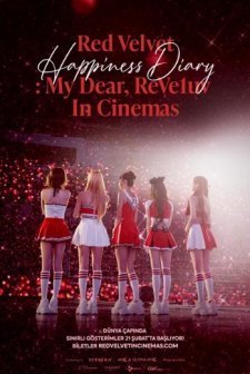 Red Velvet Happiness Diary: My Dear, ReVe1uv in Cinemas (2025) afişi