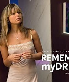 Remember My Dream (2007) afişi