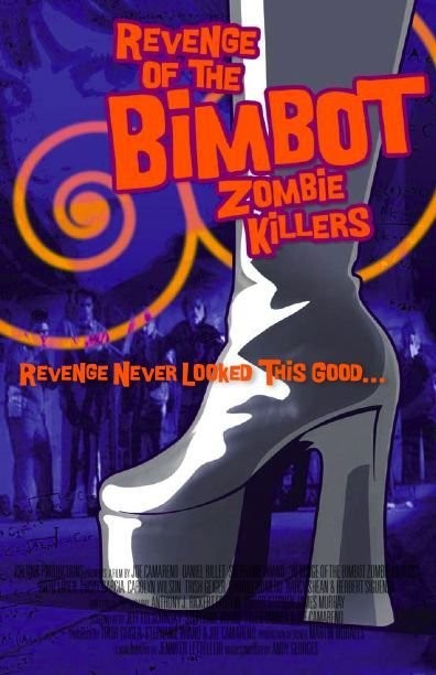 Revenge Of The Bimbot Zombie Killers (2014) afişi Revenge Of The Bimbot Zombie Killers (2014) afişi