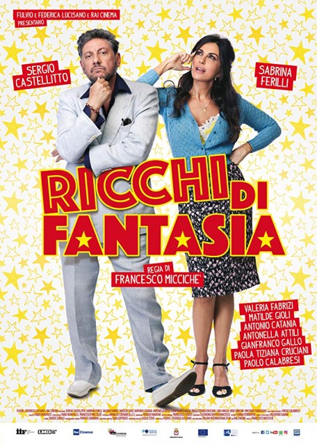 Ricchi di fantasia (2018) afişi Ricchi di fantasia (2018) afişi