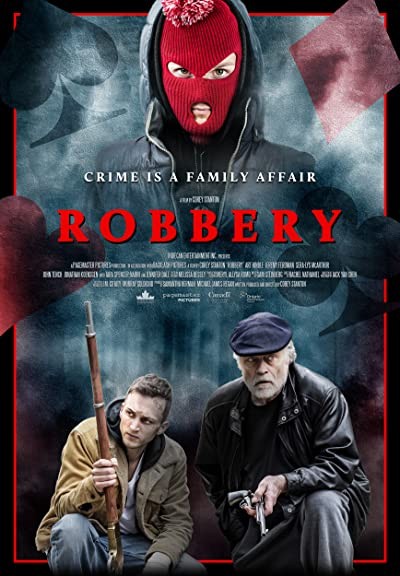 Robbery (2018) afişi Robbery (2018) afişi