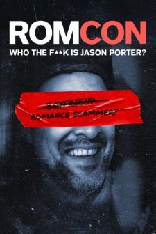 Romcon: Who the F**k is Jason Porter?