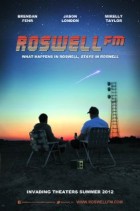Roswell FM (2013) afişi Roswell FM (2013) afişi