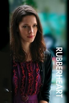 Rubberheart (2007) afişi
