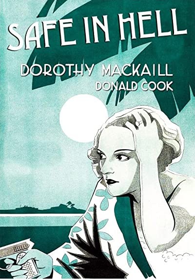 Safe In Hell (1931) afişi Safe In Hell (1931) afişi