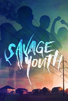 Savage Youth (2018) afişi