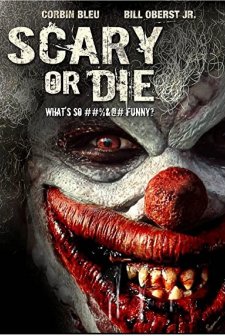Scary or Die (2012) afişi