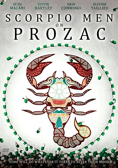 Scorpio Men On Prozac (2010) afişi Scorpio Men On Prozac (2010) afişi