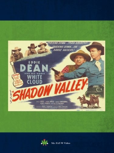 Shadow Valley (1947) afişi Shadow Valley (1947) afişi