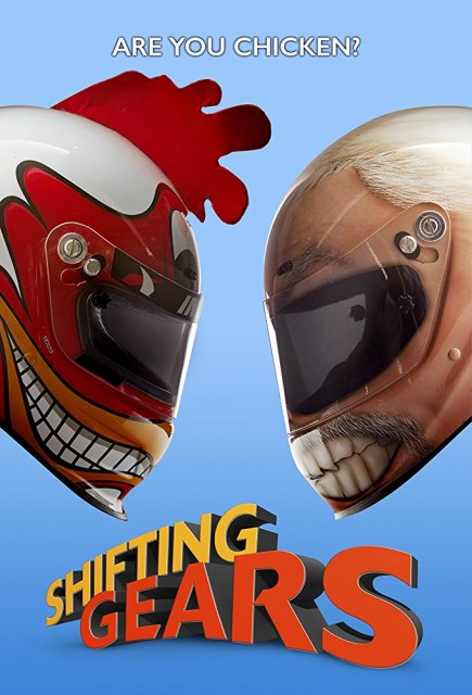 Shifting Gears (2017) afişi Shifting Gears (2017) afişi