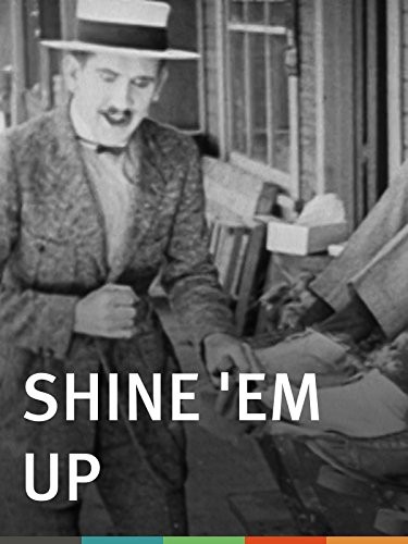 Shine 'em Up! (1922) afişi Shine 'em Up! (1922) afişi