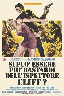 Si può essere più bastardi dell'ispettore Cliff? (1973) afişi