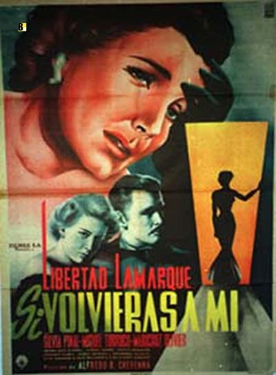 Si Volvieras A Mi (1954) afişi Si Volvieras A Mi (1954) afişi