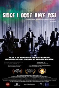 Since I Don't Have You (2013) afişi