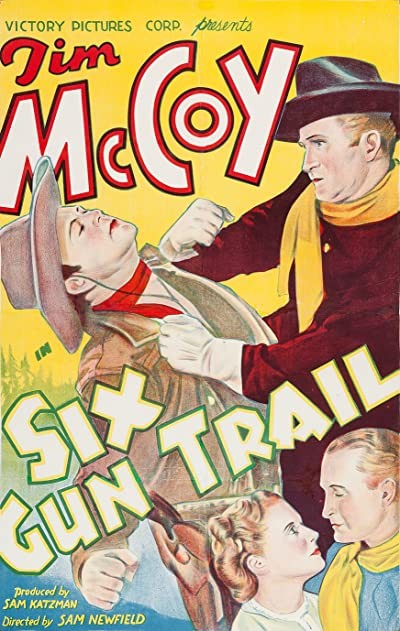 Six-gun Trail (1938) afişi Six-gun Trail (1938) afişi