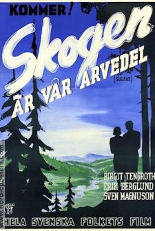 Skogen är Vår Arvedel