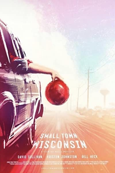 Small Town Wisconsin (2020) afişi Small Town Wisconsin (2020) afişi
