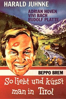 So Liebt Und Küsst Man In Tirol (1961) afişi