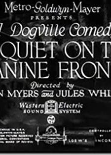 So Quiet On The Canine Front (1931) afişi