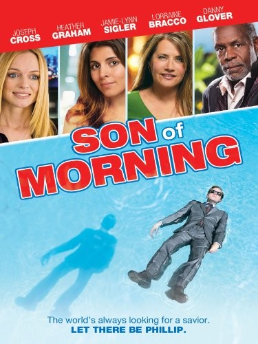 Son Of Morning (2011) afişi Son Of Morning (2011) afişi