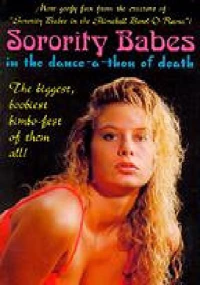 Sorority Babes In The Dance-a-thon Of Death (1991) afişi Sorority Babes In The Dance-a-thon Of Death (1991) afişi