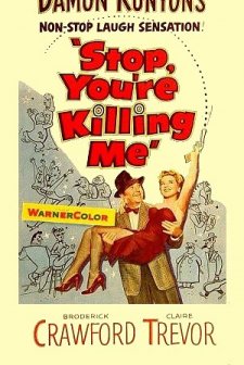 Stop, You're Killing Me (1952) afişi